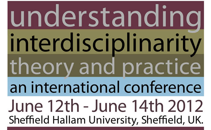 Understanding  Interdisciplinarity: Theory and Practice- An International Conference