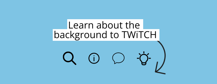 Visual box with this text on it: Learn about the background to twitch